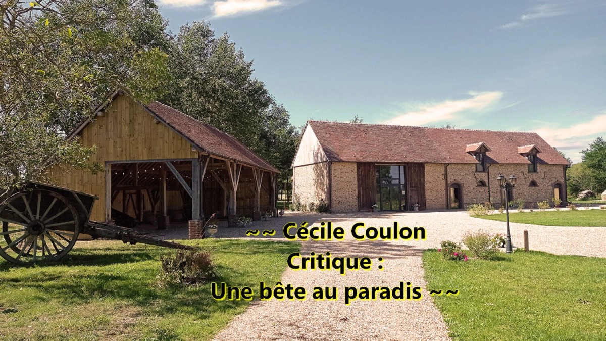 ~~Cécile Coulon ~ Une bête au paradis (critique!)